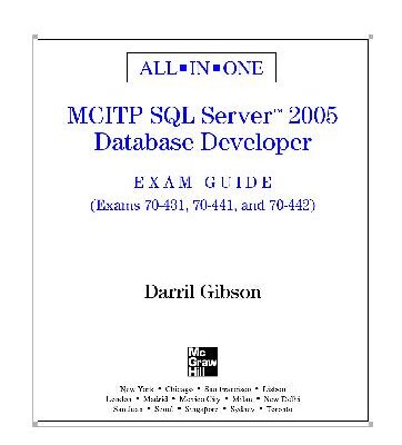 خرید و دانلود نسخه کامل کتاب MCITP SQL Server 2005 Database Developer All-in-One Exam Guide (Exams 70-431, 70-441 & 70-442) (All-in-One)
