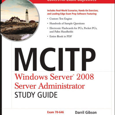 خرید و دانلود نسخه کامل کتاب MCITP Windows Server 2008 Server Administrator Study Guide Exam 70 646 Sep 2008