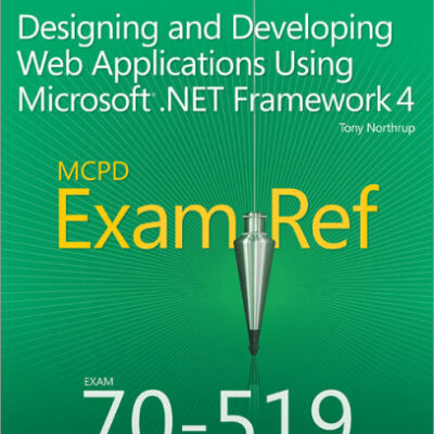 خرید و دانلود نسخه کامل کتاب MCPD 70-519 Exam Ref: Designing and Developing Web Applications Using Microsoft .NET Framework 4