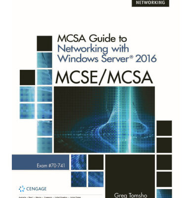 خرید و دانلود نسخه کامل کتاب MCSA Guide to Networking with Windows Server 2016, Exam 70-741