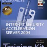 خرید و دانلود نسخه کامل کتاب MCSA/MCSE Training kit 70-350 Implementing Microsoft Internet Security and Acceleration (ISA) Server 2004