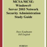 خرید و دانلود نسخه کامل کتاب MCSA-MCSE Windows Server 2003 network security administration: study guide