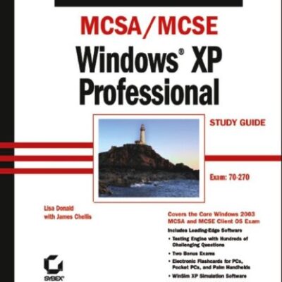 خرید و دانلود نسخه کامل کتاب MCSA/MCSE Windows XP Professional Study Guide (70-270),