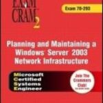خرید و دانلود نسخه کامل کتاب MCSE 70-293 Exam Cram: Planning and Maintaining a Windows Server 2003 Network Infrastructure