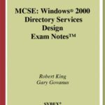 خرید و دانلود نسخه کامل کتاب MCSE Windows 2000 Directory Services Design Exam Notes Exam 70-219