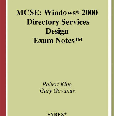 خرید و دانلود نسخه کامل کتاب MCSE Windows 2000 Directory Services Design Exam Notes Exam 70-219