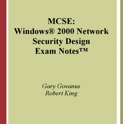 خرید و دانلود نسخه کامل کتاب MCSE: Windows 2000 Network Security Design Exam Notes(tm)