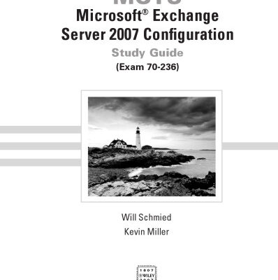 خرید و دانلود نسخه کامل کتاب MCTS Microsoft Exchange Server 2007 Configuration Study Guide Exam 70-236