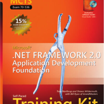 خرید و دانلود نسخه کامل کتاب MCTS.Self-Paced Training Kit Exam 70-536 dot.NET.Framework 2.0 Application Development Foundation
