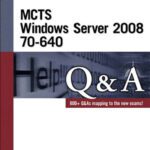 خرید و دانلود نسخه کامل کتاب MCTS Windows Server 2008 70-640 Q&A