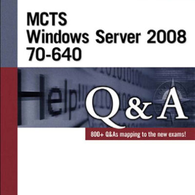 خرید و دانلود نسخه کامل کتاب MCTS Windows Server 2008 70-640 Q&A
