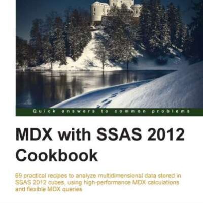 خرید و دانلود نسخه کامل کتاب MDX with SSAS 2012 Cookbook