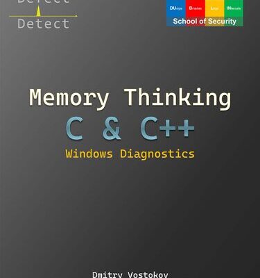 خرید و دانلود نسخه کامل کتاب Memory Thinking for C & C++ Windows Diagnostics