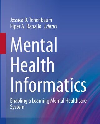 خرید و دانلود نسخه کامل کتاب Mental Health Informatics: Enabling a Learning Mental Healthcare System