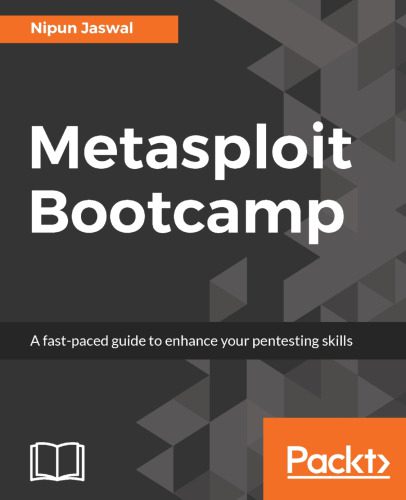 خرید و دانلود نسخه کامل کتاب Metasploit Bootcamp: The fastest way to learn Metasploit_686818554e5d1.jpeg خرید و دانلود نسخه کامل کتاب Metasploit Bootcamp: The fastest way to learn Metasploit