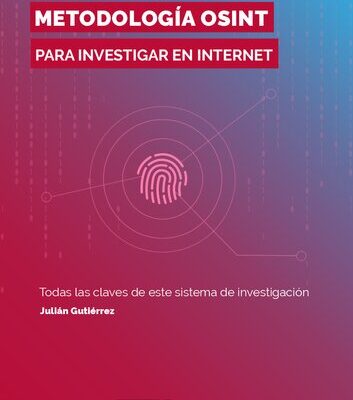 خرید و دانلود نسخه کامل کتاب Metodologia OSINT para Investigar en Internet Tercera Edición