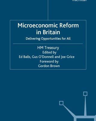 خرید و دانلود نسخه کامل کتاب Microeconomic Reform in Britain: Delivering Enterprise and Fairness