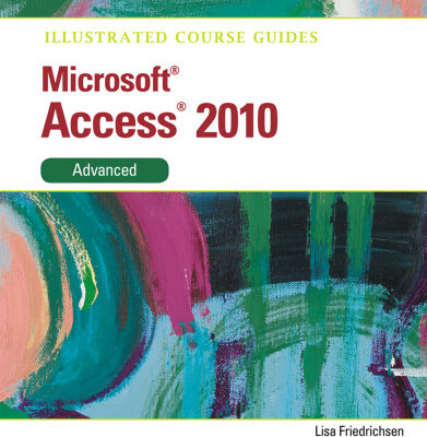 خرید و دانلود نسخه کامل کتاب Microsoft Access 2010 : advanced