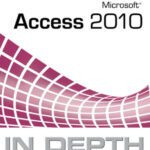 خرید و دانلود نسخه کامل کتاب Microsoft Access 2010 In Depth