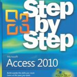 خرید و دانلود نسخه کامل کتاب Microsoft Access 2010 Step by Step (with Practice Files)