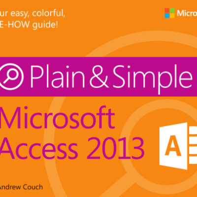 خرید و دانلود نسخه کامل کتاب Microsoft Access 2013 Plain & Simple