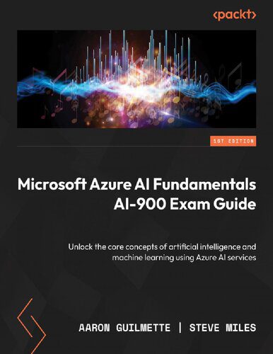 خرید و دانلود نسخه کامل کتاب Microsoft Azure AI Fundamentals AI-900 Exam Guide (Early Access)_686a5f0b8af09.jpeg خرید و دانلود نسخه کامل کتاب Microsoft Azure AI Fundamentals AI-900 Exam Guide (Early Access)