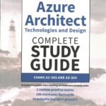 خرید و دانلود نسخه کامل کتاب Microsoft Azure Architect Technologies and Design Complete Study Guide: Exams AZ-303 and AZ-304