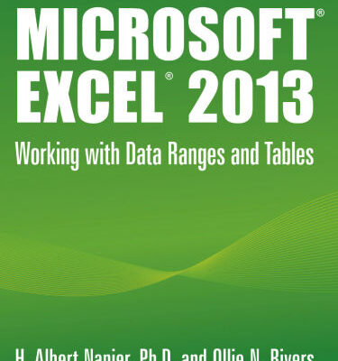 خرید و دانلود نسخه کامل کتاب Microsoft Excel 2013: Working with Data Ranges and Tables