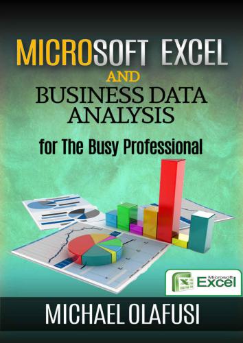 خرید و دانلود نسخه کامل کتاب Microsoft Excel and Business Data Analysis for The Busy Professional_687c9db09d1b8.jpeg خرید و دانلود نسخه کامل کتاب Microsoft Excel and Business Data Analysis for The Busy Professional