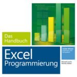 خرید و دانلود نسخه کامل کتاب Microsoft Excel Programmierung – Das Handbuch: Automatisierung mit VBA & Co – Für Excel 2007 – 2013