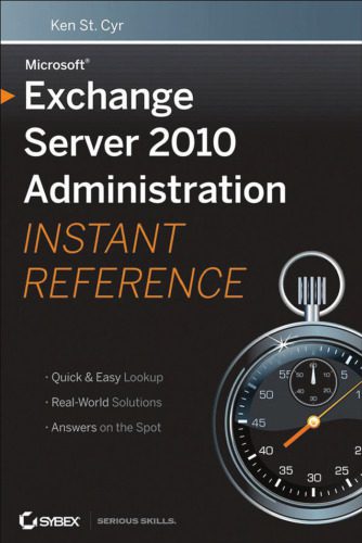خرید و دانلود نسخه کامل کتاب Microsoft Exchange Server 2010 Administration Instant Reference_688612be79ce8.jpeg خرید و دانلود نسخه کامل کتاب Microsoft Exchange Server 2010 Administration Instant Reference