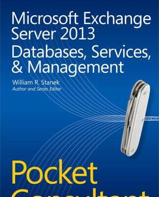خرید و دانلود نسخه کامل کتاب Microsoft Exchange Server 2013 Pocket Consultant: Databases, Services, & Management