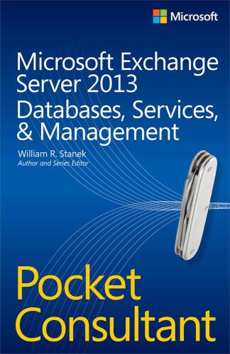 خرید و دانلود نسخه کامل کتاب Microsoft Exchange Server 2013 Pocket Consultant: Databases, Services, & Management_68639eb296b00.jpeg خرید و دانلود نسخه کامل کتاب Microsoft Exchange Server 2013 Pocket Consultant: Databases, Services, & Management