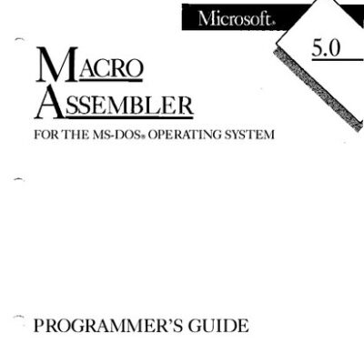 خرید و دانلود نسخه کامل کتاب Microsoft Macro Assembler 5.0 For The MS-DOS Operating System: Programmer’s Guide