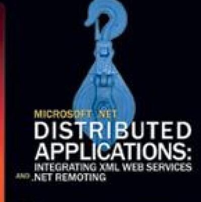خرید و دانلود نسخه کامل کتاب Microsoft .NET Distributed Applications: Integrating XML Web Services and .NET Remoting