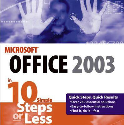 خرید و دانلود نسخه کامل کتاب Microsoft Office 2003 in 10 Simple Steps or Less