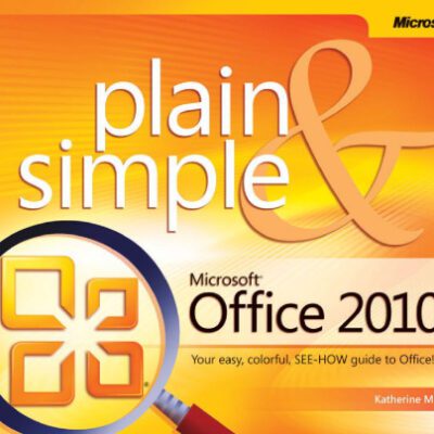 خرید و دانلود نسخه کامل کتاب Microsoft Office 2010 Plain & Simple