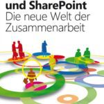 خرید و دانلود نسخه کامل کتاب Microsoft Office 2010 und SharePoint: Die neue Welt der Zusammenarbeit