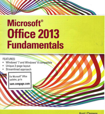 خرید و دانلود نسخه کامل کتاب Microsoft Office 2013: Illustrated Fundamentals