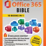 خرید و دانلود نسخه کامل کتاب Microsoft Office 365 Bible: The Ultimate Crash Course to Maximize Productivity with Step-by-Step Illustrated Instructions for Word, Excel, PowerPoint, Outlook, OneDrive, Publisher, Teams and More