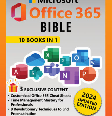 خرید و دانلود نسخه کامل کتاب Microsoft Office 365 Bible: The Ultimate Crash Course to Maximize Productivity with Step-by-Step Illustrated Instructions for Word, Excel, PowerPoint, Outlook, OneDrive, Publisher, Teams and More
