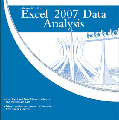 خرید و دانلود نسخه کامل کتاب Microsoft Office Excel 2007 Data Analysis: Your Visual Blueprint for Creating and Analyzing Data, Charts, and PivotTables