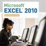 خرید و دانلود نسخه کامل کتاب Microsoft Office Excel 2010: Introductory