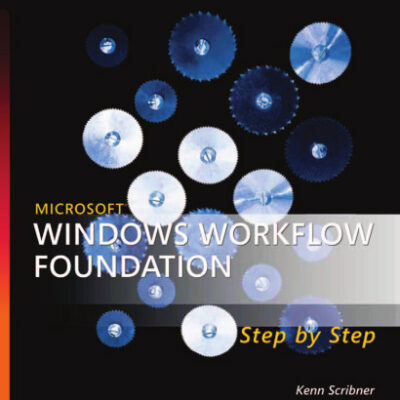 خرید و دانلود نسخه کامل کتاب Microsoft Press Windows Workflow Foundation Step By Step