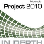 خرید و دانلود نسخه کامل کتاب Microsoft Project 2010 In Depth