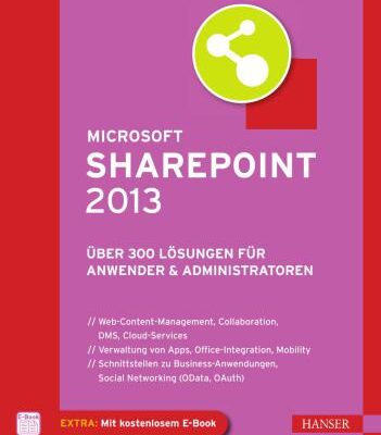 خرید و دانلود نسخه کامل کتاب Microsoft SharePoint 2013: Über 300 Lösungen für Anwender & Administratoren