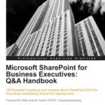 خرید و دانلود نسخه کامل کتاب Microsoft SharePoint for Business Executives: Q&A Handbook