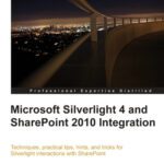 خرید و دانلود نسخه کامل کتاب Microsoft Silverlight 4 and SharePoint 2010 Integration