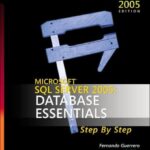 خرید و دانلود نسخه کامل کتاب Microsoft SQL server 2005 : database essentials : step by step