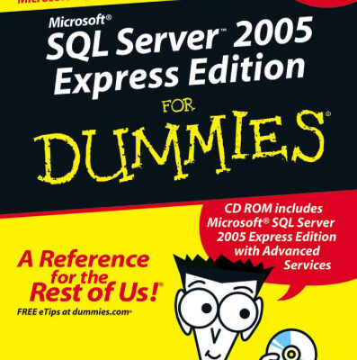 خرید و دانلود نسخه کامل کتاب Microsoft SQL Server 2005 Express Edition for dummies